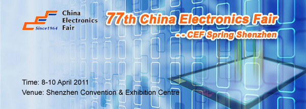 77th China Electronics Fair (CEF Spring Shenzhen)