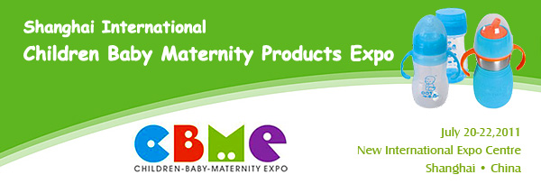 CBME 2011 - The 11th Shanghai International Children Baby Maternity Products Expo