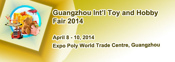 Guangzhou International Toy and Hobby Fair 2014
