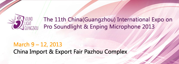 The 11th China(Guangzhou) International Expo on Pro Soundlight 2013