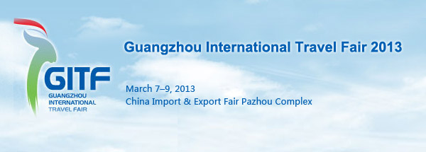 Guangzhou International Travel Fair (GITF) 2013