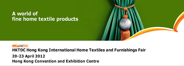 2012 Hong Kong International Home Textiles and Furnishings Fair