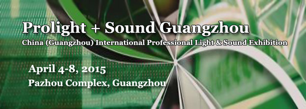 Prolight & Sound Guangzhou